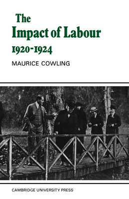 The Impact Of Labour The Beginning Of Modern British