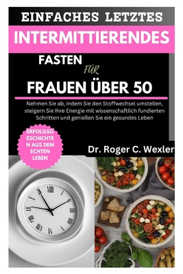 Einfaches Letztes Intermittierendes Fasten Für Frauen Über 50 Nehmen