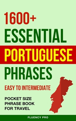 Essential Portuguese Phrases Easy To Intermediate Pocket Size