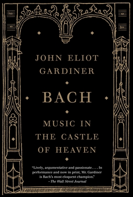 Bach: Music in the Castle of Heaven