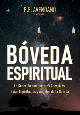 B Veda Espiritual La Conexi N Con Nuestros Ancestros Gu As