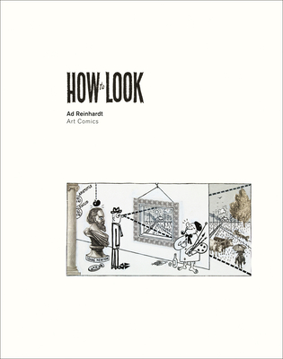 Ad Reinhardt: How to Look