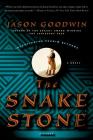 The Snake Stone Snake Stone: A Novel a Novel 
