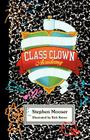 Class Clown Academy - Stephen Mooser - SCBWI
