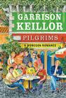 Pilgrims: A Wobegon Romance 