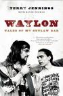 Waylon: Tales of My Outlaw Dad   