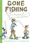 Gone Fishing: A Novel in Verse