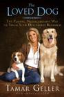 The Loved Dog