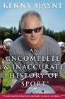 An Incomplete & Inaccurate History of Sport