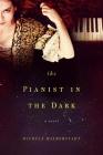 The Pianist In The Dark