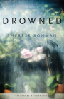 cover of DROWNED by Therese Bohman (via IndieBound.org)