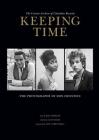 Keeping Time: The Unseen Archive of Columbia Records: The Photographs of Don Hunstein