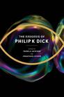 The Exegis of Philip K. Dick