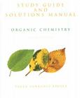 Organic Chemistry: Study Guide and Solutions Manual 