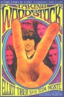 Taking Woodstock: A True Story of a Riot, a Concert, and a Life 