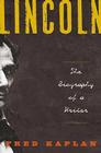 Lincoln: The Biography of a Writer 