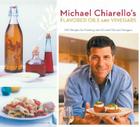 Michael Chiarello's Flavored Oils and Vinegars