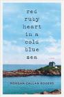 Red Ruby Heart in a Cold Blue Sea