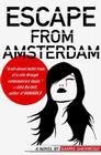 Escape from Amsterdam