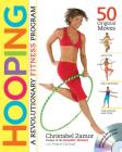 Hooping: A Revolutionary Fitness Program