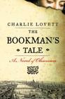 The Bookman's Tale: A Novel of Obsession