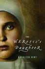 The Heretic's Daughter 