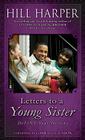 Letters to a Young Sister: Define Your Destiny