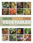 Grow Your Own Vegetables