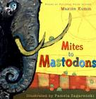 Mites to Mastodons: A Book of Animal Poems