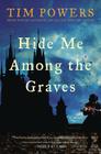 HideMeAmongTheGraves