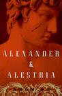 Alexander and Alestria 