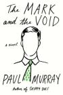 The Mark and the Void