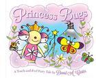 Princess Bugs: A Touch-and-Feel Fairy Tale