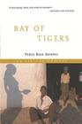 Bay of Tigers: An African Odyssey