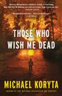 Those Who Wish Me Dead
