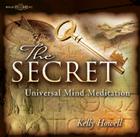The Secret: Universal Mind Meditation
