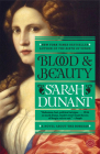 Blood and Beauty: The Borgias; A Novel