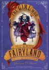 The Girl Who Fell Beneath Fairyland and Led the Revels There