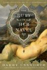 The Ruby in Her Navel: A Novel of Love and Intrigue in the 12th Century
