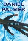 helpless by daniel palmer book review