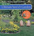 Step-By-Step Ultimate yard and Garden