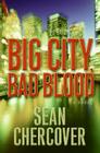 Big City, Bad Blood 