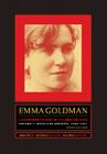 Emma Goldman: A Documentary History of the American Years, V1