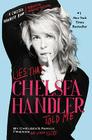 Lies That Chelsea Told Me