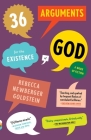 36 Arguments For The Existence Of God