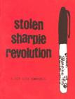 Stolen Sharpie Revolution: Zine and DIY Resource Guide 