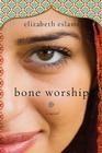 Bone Worship