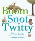 Boom Snot Twitty