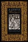 A Gentle Madness