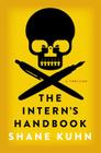 The Intern's Handbook: A Thriller
